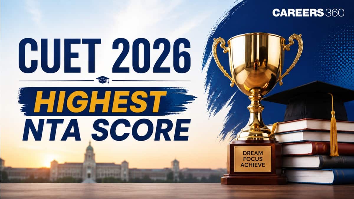 CUET 2026 Highest NTA Score: Gender-wise Highest Marks